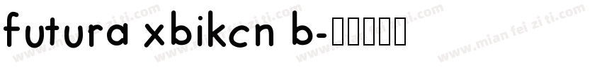 futura xbikcn b字体转换